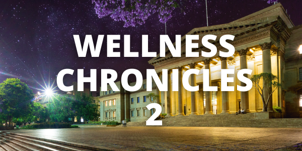 Wellness Chronicles #2